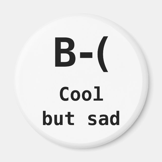 Jag är coola men också ledsen magnet (Framsidan)
