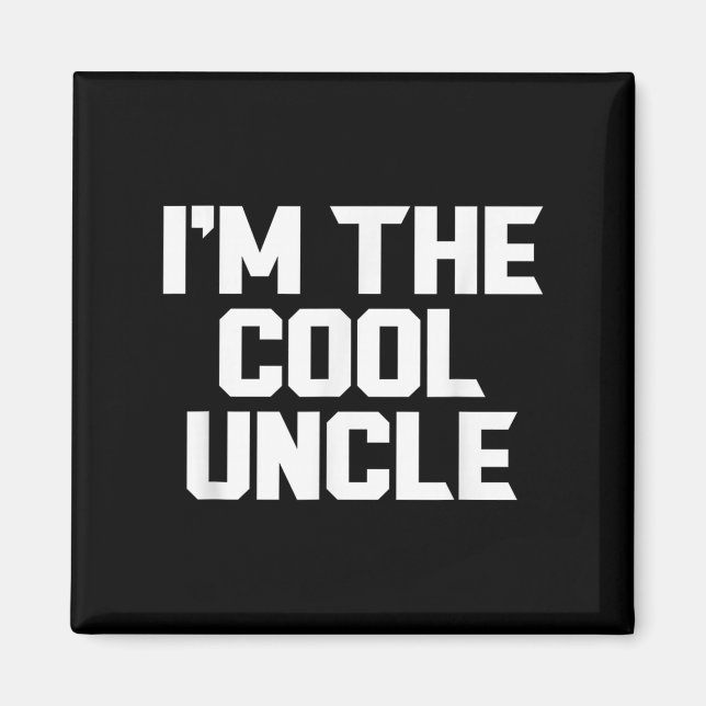 Jag är Coolan farbror Funny Magnet (Framsidan)