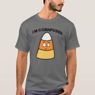 Jag är Cornfused Candy corn Cute Kawaii Kids Vuxna T Shirt