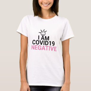 Jag är Coronavirus Covid Negativare virusfri Rosa T Shirt