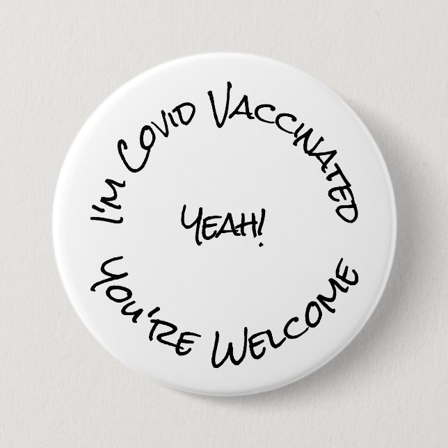 Jag är Covid Vaccinerad Black White-knapp Knapp (Framsida)