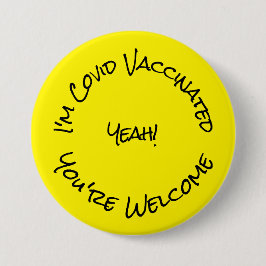 Jag är Covid Vaccinerad Gult Black Button Knapp