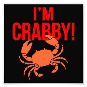 Jag är Crabby Crabs Seafood Crabbing Crab Lobster Fototryck