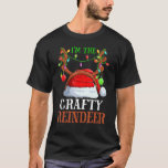 Jag är Crafty Reindeer-julfamiljen Pajamas T Shirt<br><div class="desc">Jag är Crafty Reindeer jul Pajamas Family Julafton</div>