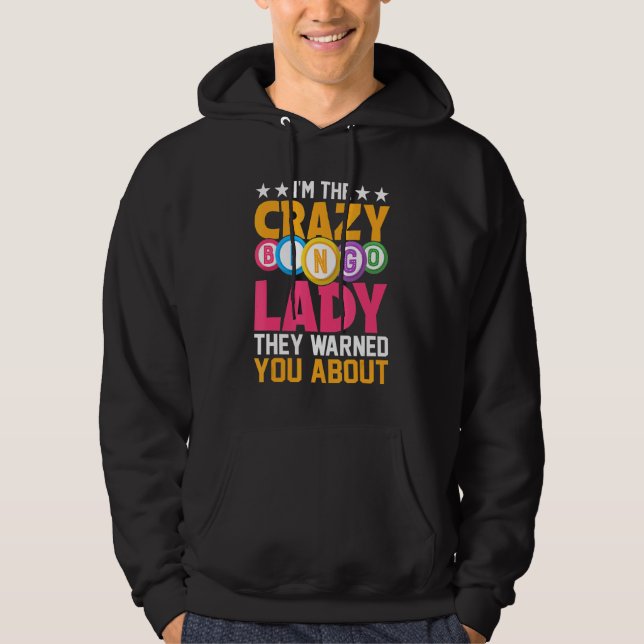 Jag är Crazy Bingo Dam som varnade dig för Gam Hoodie (Framsida)