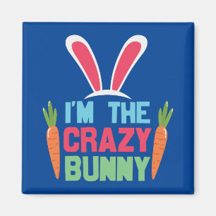 Jag är Crazy Bunny Cute Påsk-dagen Magnet