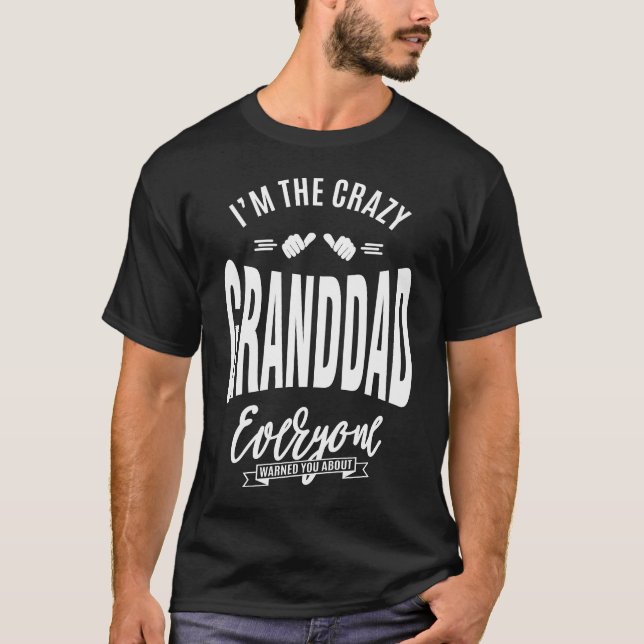 Jag är Crazy Granddad T Shirt (Framsida)