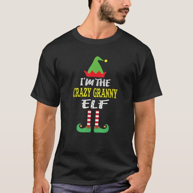 Jag är Crazy Granny Elf Matching-julen T Shirt (Framsida)