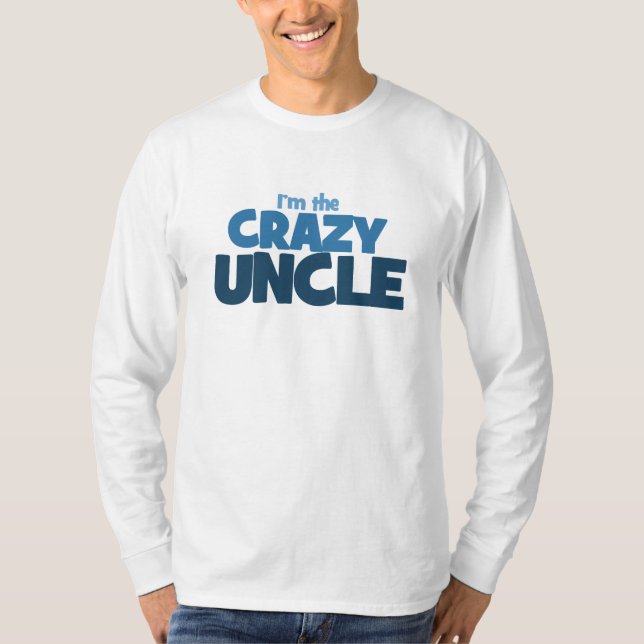 Jag är Crazy-morbror T-shirt (Framsida)