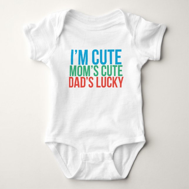 Jag är Cute, Mamma Cute, Pappa Lucky Baby Shirt Tee (Framsida)