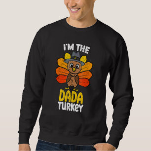 Jag är Dada-kalkonen Glad Thanksgiving 2022 Höst Lång Ärmad Tröja