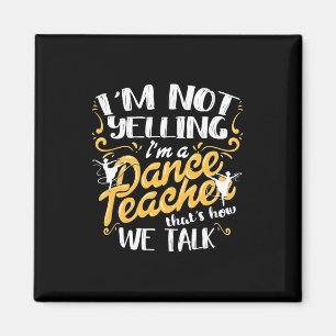 Jag är Dance Lacher Magnet