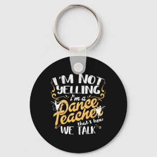 Jag är Dance Lacher Nyckelring