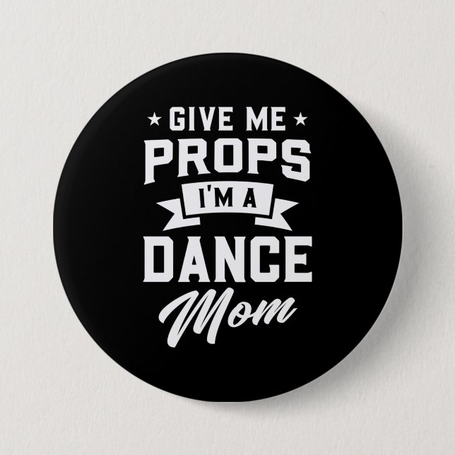 Jag är Dance Mamma Knapp (Framsida)