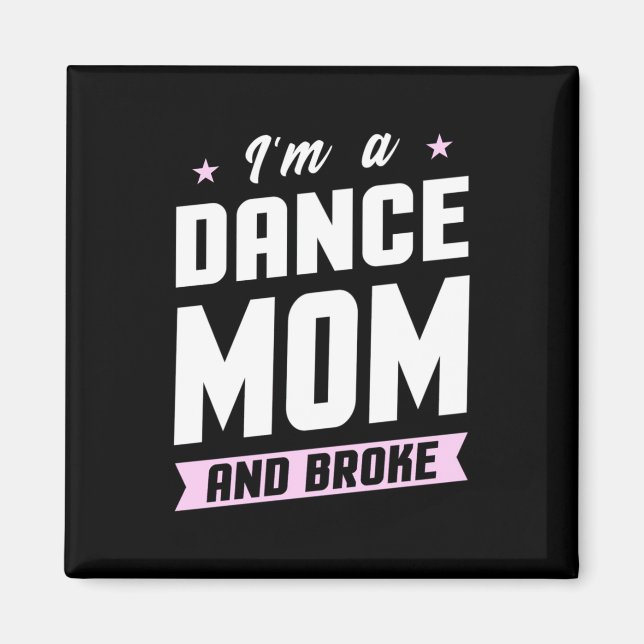 Jag är Dance Mamma och Fattig Magnet (Framsidan)