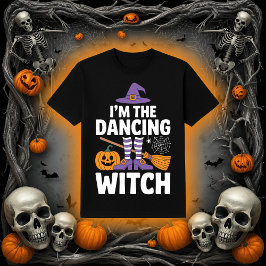 Jag är dansande Witch | Halloween fest Roligt T Shirt