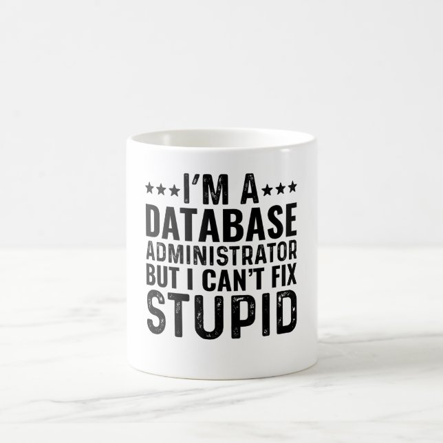 Jag är databasadministratör men jag kan inte åtgär kaffemugg (Center)