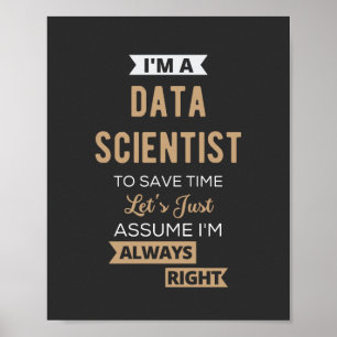 Jag är dataforskare, till Spara Time Låt oss just Poster