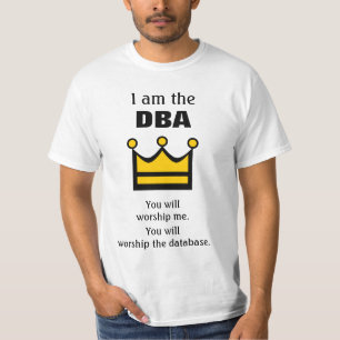 Jag är DBA. Du kommer att svära... Tröja