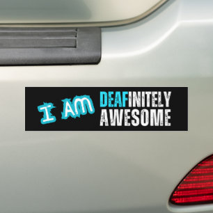 Jag är DeafinAbsolut Fantastisk - Döv Bumper Stick Bildekal