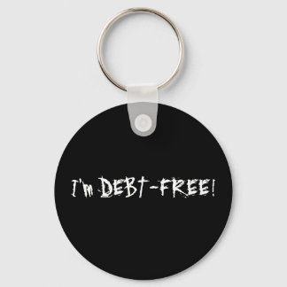 Jag är DEBT-FREE-nyckelkedja Nyckelring