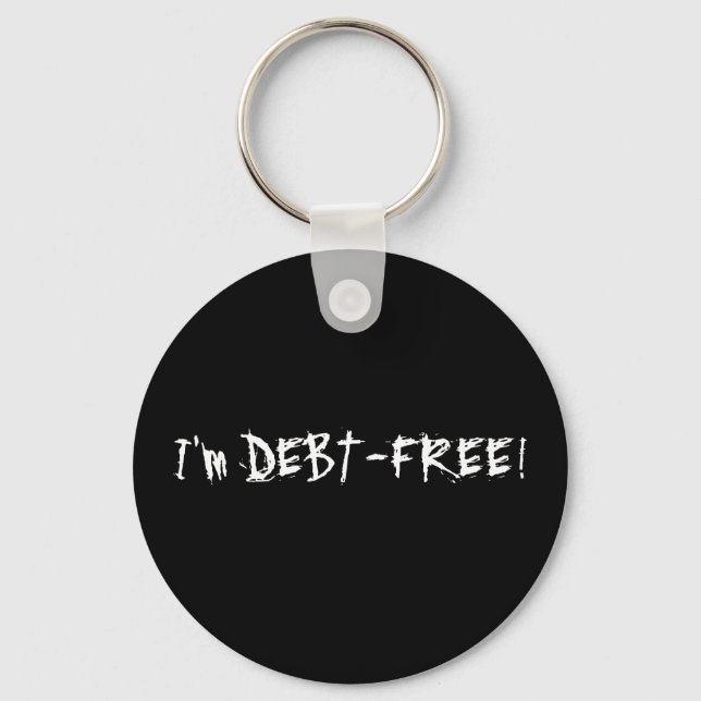 Jag är DEBT-FREE-nyckelkedja Nyckelring (Framsida)