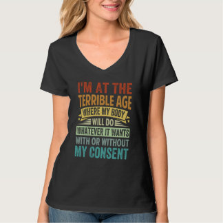 Jag är den ålder då min kropp gör vad den vill t shirt