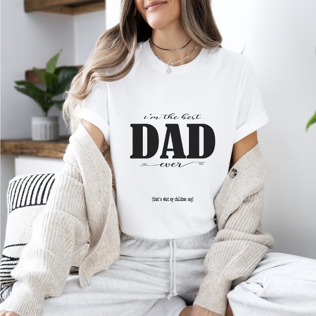 Jag är den bästa PAPPA någonsin T Shirt (Skapare uppladdad)