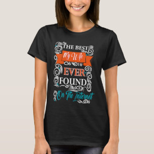 Jag är den bästa Sak min fru som någonsin hittats T Shirt
