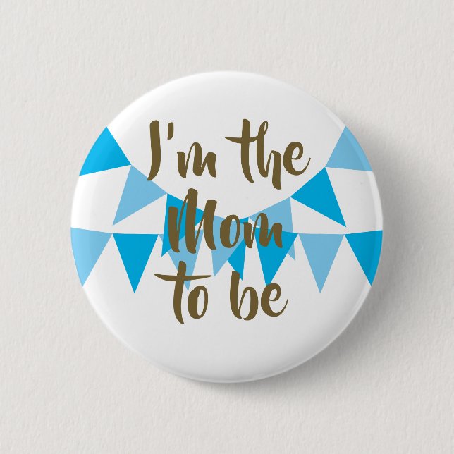 Jag är den blivande Blå Bunting Baby Boy Shower Knapp (Framsida)