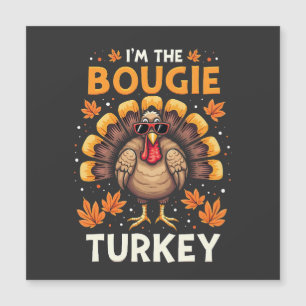 Jag är den Bougie kalkon rolig Thanksgiving Sassy