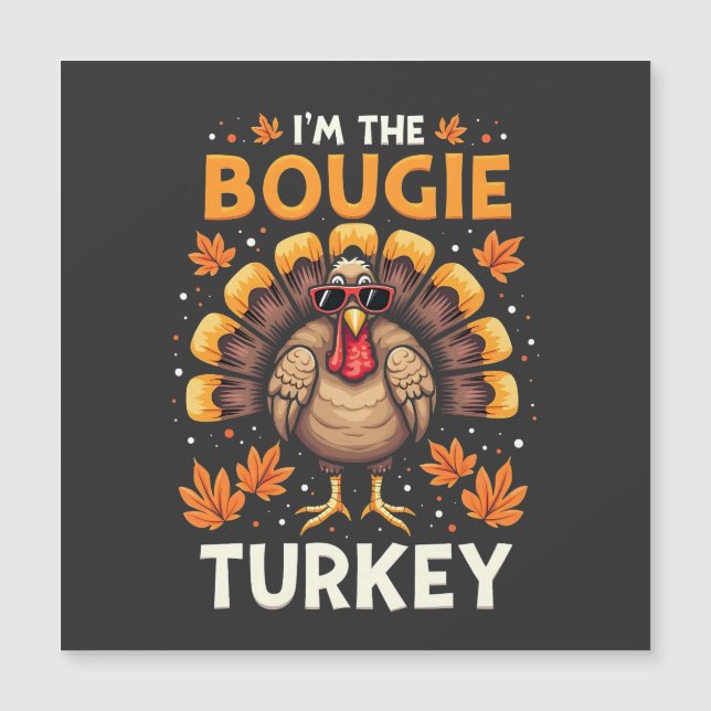 Jag är den Bougie kalkon rolig Thanksgiving Sassy  (Framsida)