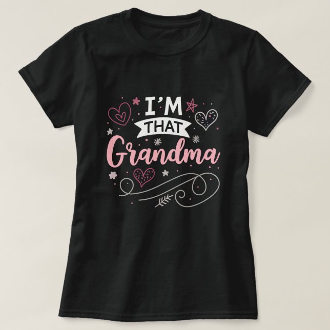 Jag är den där mormor t shirt (Design framsida)