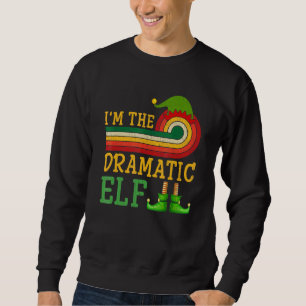 Jag är den dramatiska älvan Matchande grupp julfes Lång Ärmad Tröja