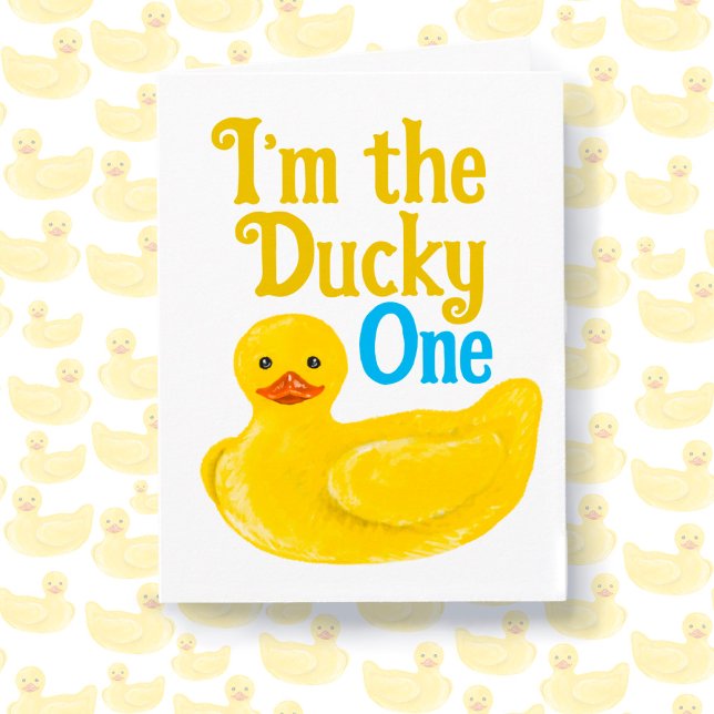 Jag är den Ducky-födelsedagskortet Kort (Skapare uppladdad)