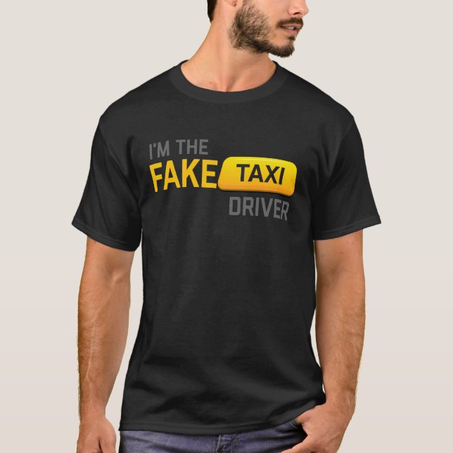 Jag är den falska taxi-chauffören t shirt (Framsida)
