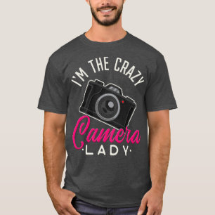 Jag är den galna Camera Dam Funny Photography Woma T Shirt