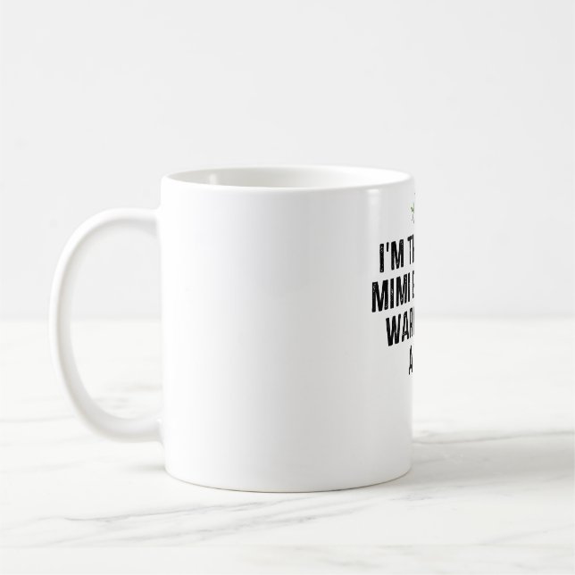 Jag är den galna Mimi alla varnade dig för Kaffemugg (Vänster)