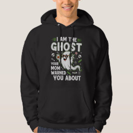 Jag är den gäst som Mamma varnade dig för Hoodie