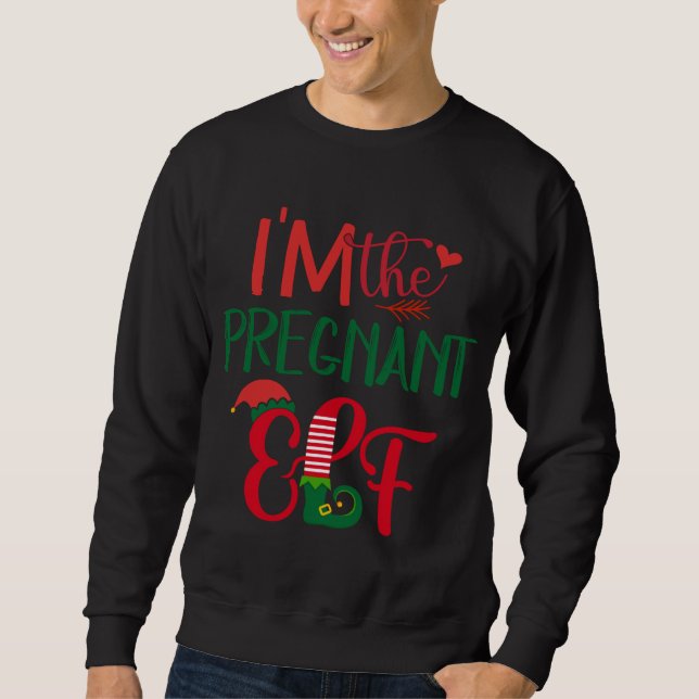 Jag är den gravida Elf Matching Family Ugly Christ Lång Ärmad Tröja (Framsida)