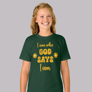 Jag är den Gud säger - Blommig kristen trosbaserad T Shirt