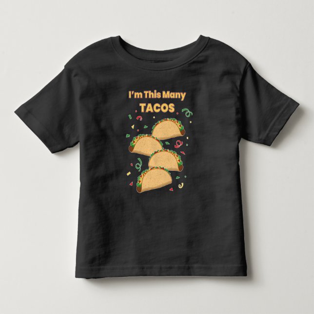 Jag är den här Tacos-barnens 4e födelsedagen T Shirt (Framsida)