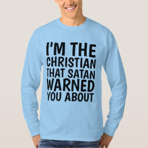 JAG ÄR DEN KRISTNA SATAN VARADE ER OM T-Shirts