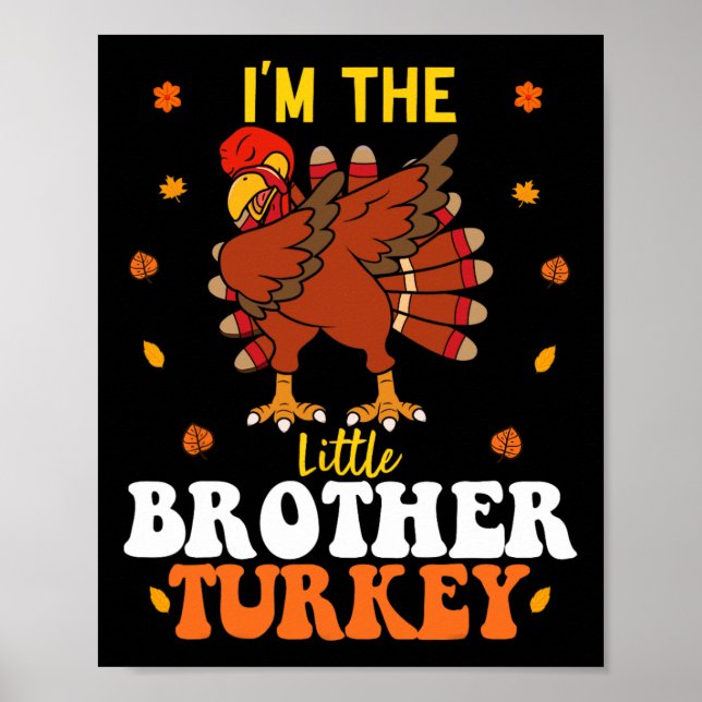 Jag är den lilla brodern Turkiet-funy Brother tack Poster (Framsidan)