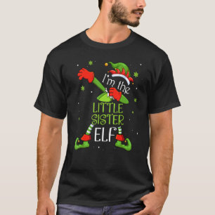 Jag är den lilla syster Elf Dabbing Jultomten Jula T Shirt