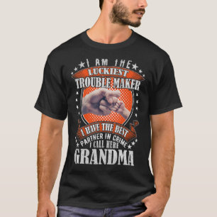 Jag är den Luckiest Trouble Maker jag kallar henne T Shirt