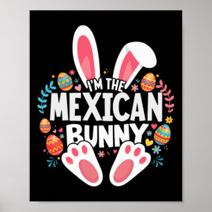 Jag är den mexikanska Bunny Matching Påsk-familjen Poster