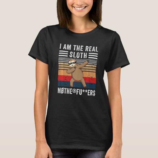 Jag är den sanna sanden Dabbing Dancing Sloth T Shirt (Framsida)