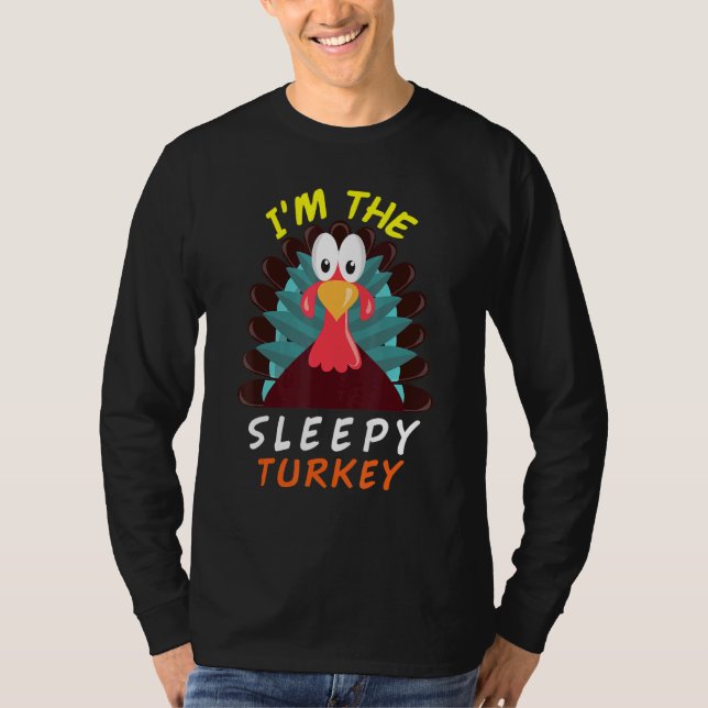 Jag är den Sömnig turkiska Thanksgivingen Manar Wo T Shirt (Framsida)