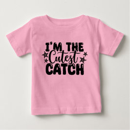 Jag är den söta fångsten Rosa Baby T-shirt